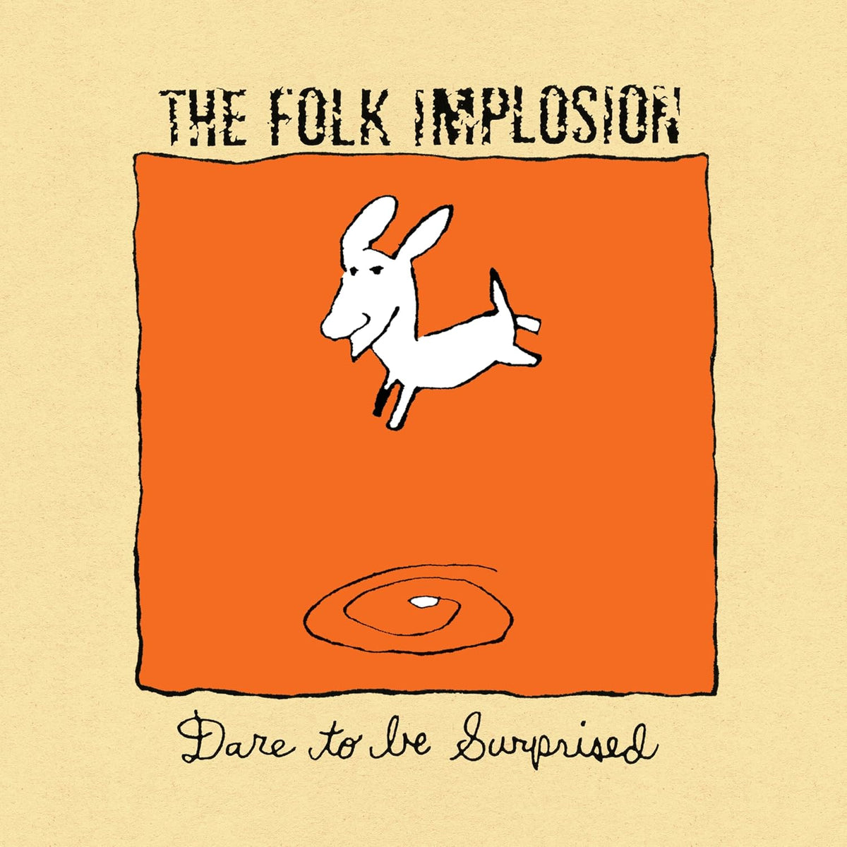 Folk Implosion/Dare To Be Surprised (White Vinyl) [LP]
